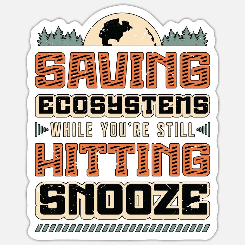 Environmental Science Saving Ecosystems Scientist - Sticker size S (10 x 10 cm) - white matte