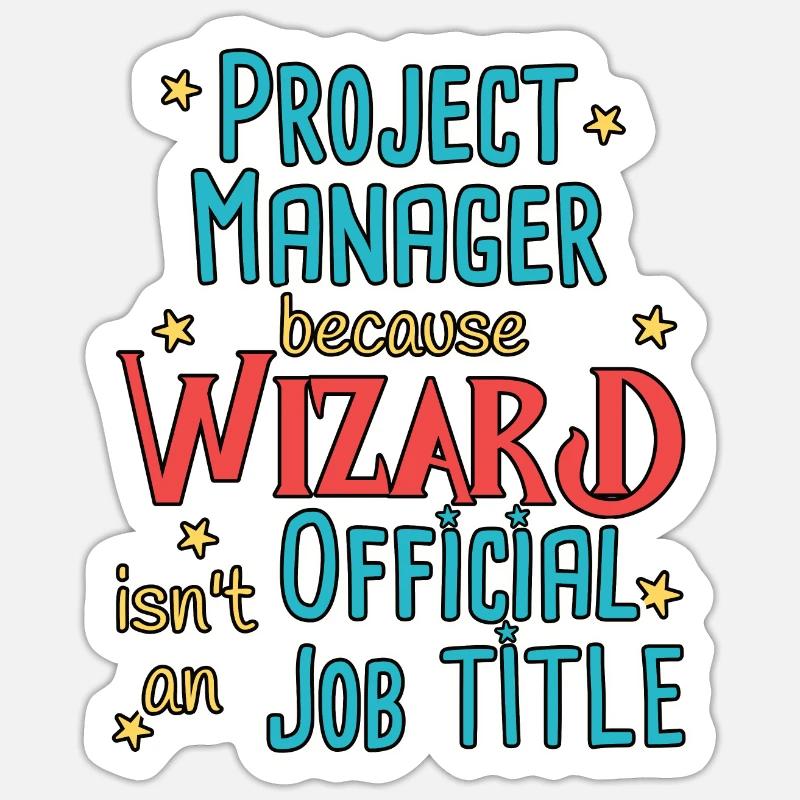 Project Manager Wizard Sticker size S (10 x 10 cm)