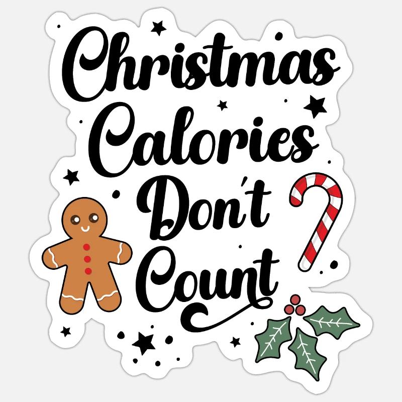 Weihnachtskalorien zählen nicht Sticker Größe S (10 x 10 cm)