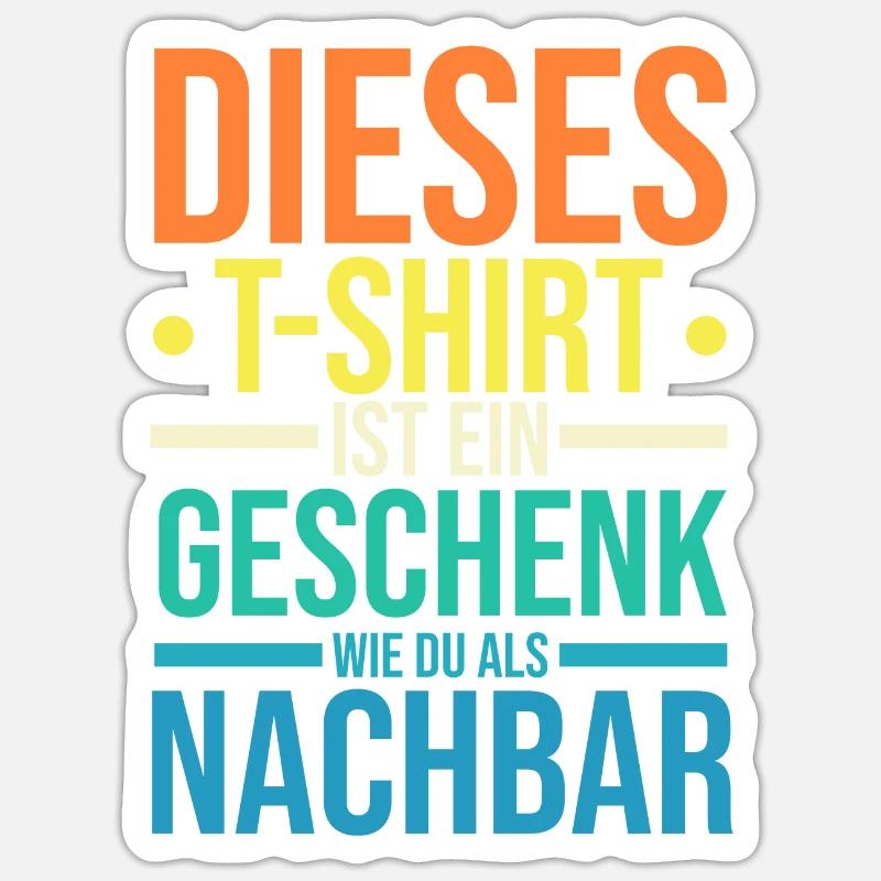Nachbarschaft Bester Nachbar - Sticker Größe S (10 x 10 cm) - Mattweiß