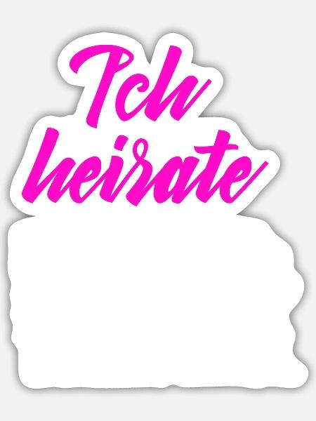 Ich heirate die anderen sind nur zum tanzen hier - Sticker Größe S (10 x 10 cm) - Mattweiß