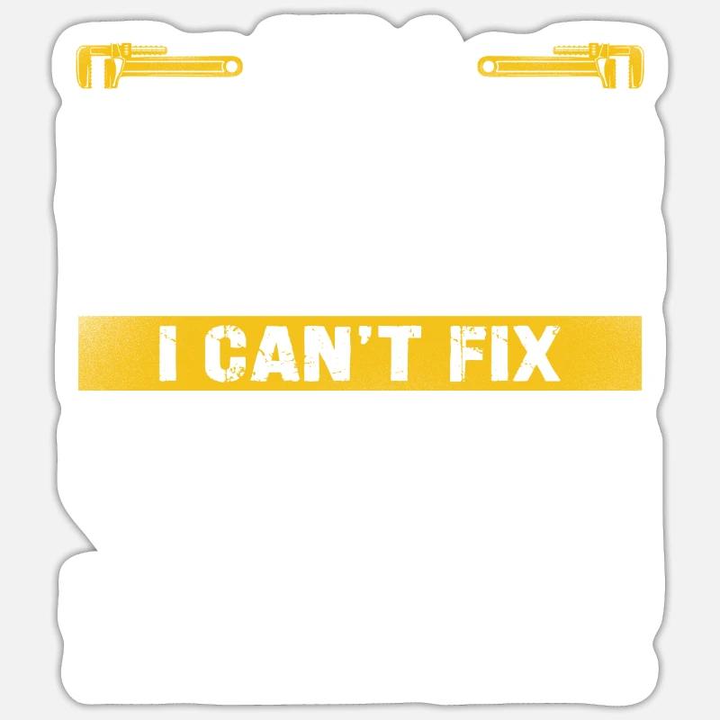 Ich Bin Ein Klempner Ich Kann Dumm Nicht Sticker Größe S (10 x 10 cm)