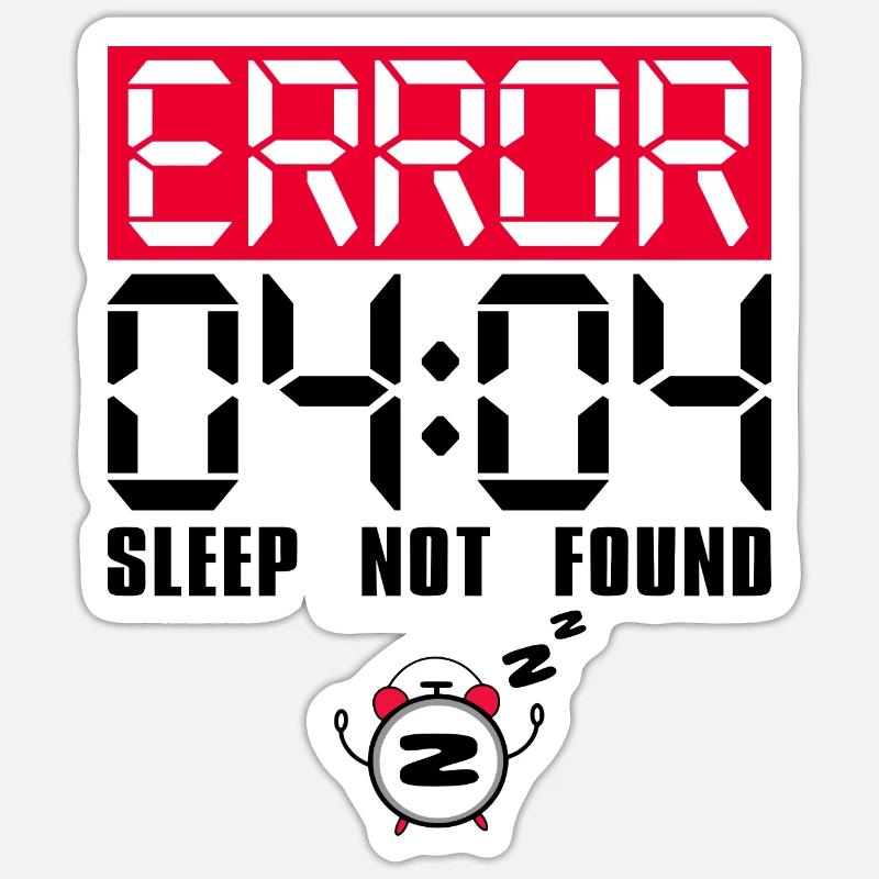 Humor Error 04 04 Sleep Insomnia Sticker size S (10 x 10 cm)