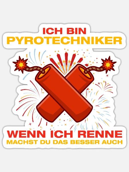Ich bin Pyrotechniker Böllern Feuerwerk - Sticker Größe S (10 x 10 cm) - Mattweiß