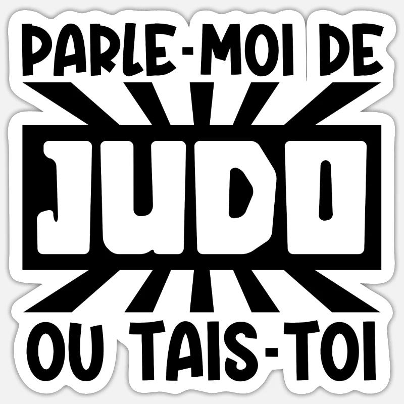 parle-moi de judo - Sticker taille S (10 x 10 cm) - blanc mat