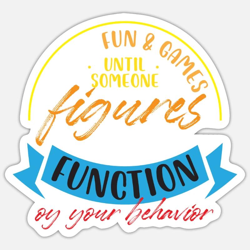 It's All Fun And Games Figures Out Function Of Sticker size S (10 x 10 cm)