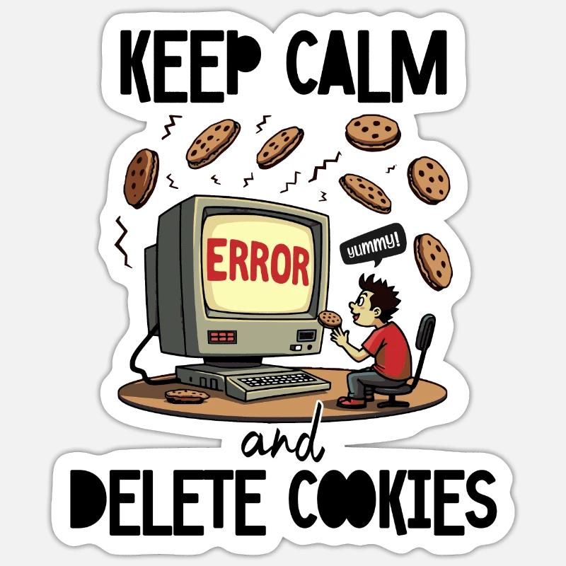 Keep Calm And Delete Cookies IT Nerd Sticker size S (10 x 10 cm)