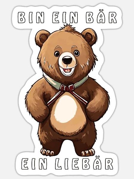 BIN EIN BÄR EIN LIEBÄR - Sticker Größe S (10 x 10 cm) - Mattweiß