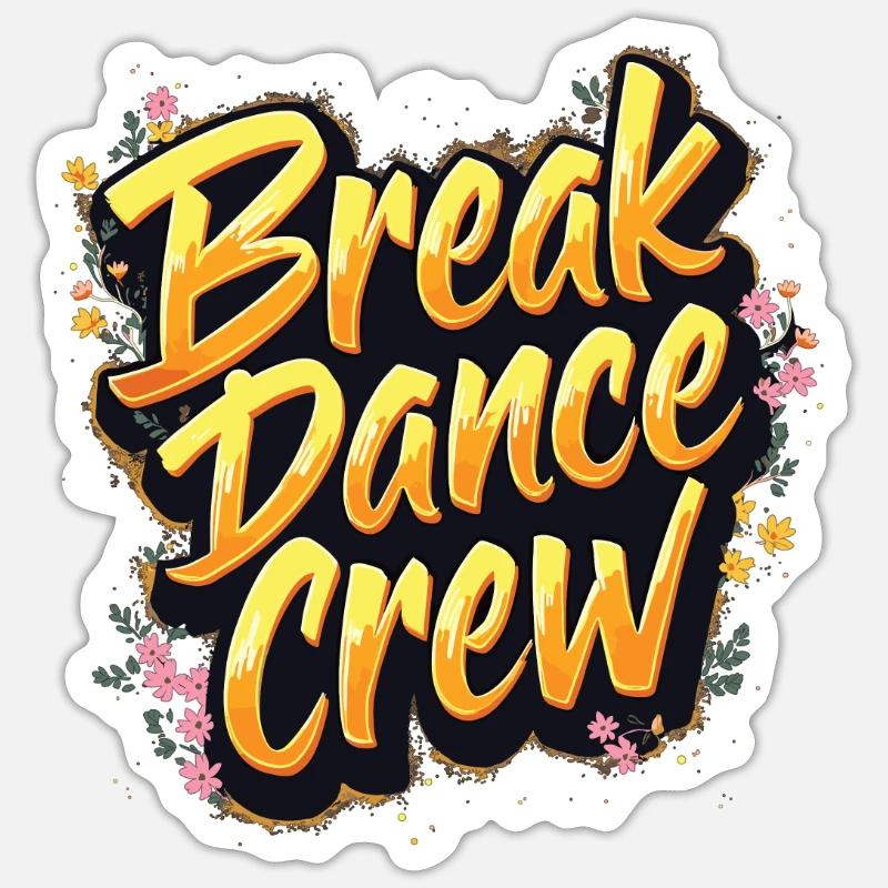 Breakdance Crew Breakdance Breakdancing Breakdance - Sticker Größe S (10 x 10 cm) - Mattweiß