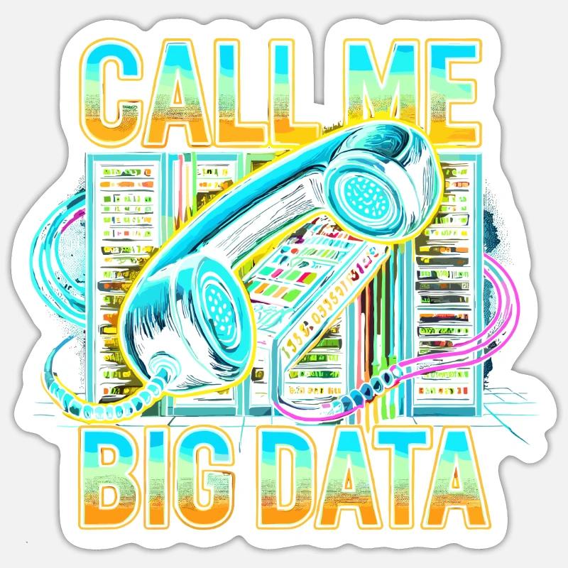 Nennen Sie mich Big Data - Sticker Größe S (10 x 10 cm) - Mattweiß