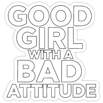 Une bonne fille avec une mauvaise attitude - Sticker taille S (10 x 10 cm) - blanc mat - Devant