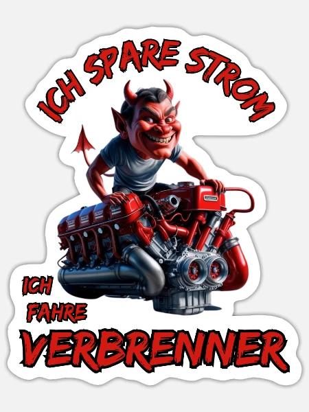 Ich Spare Strom Ich Fahre Verbrenner - Sticker Größe S (10 x 10 cm) - Mattweiß