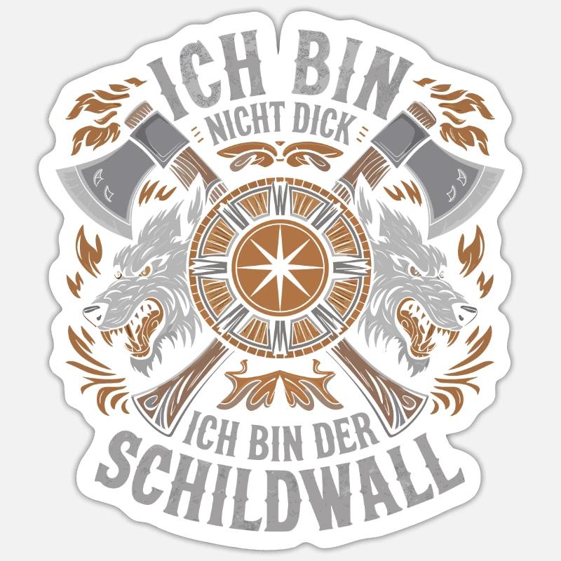 Ich bin nicht dick ich bin der Schildwall Wikinger Sticker Größe S (10 x 10 cm)