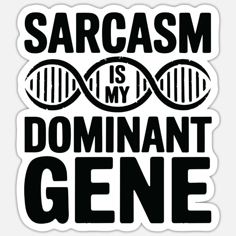 Sarcasm Genes DNA Genetics - Sticker size S (10 x 10 cm) - white matte