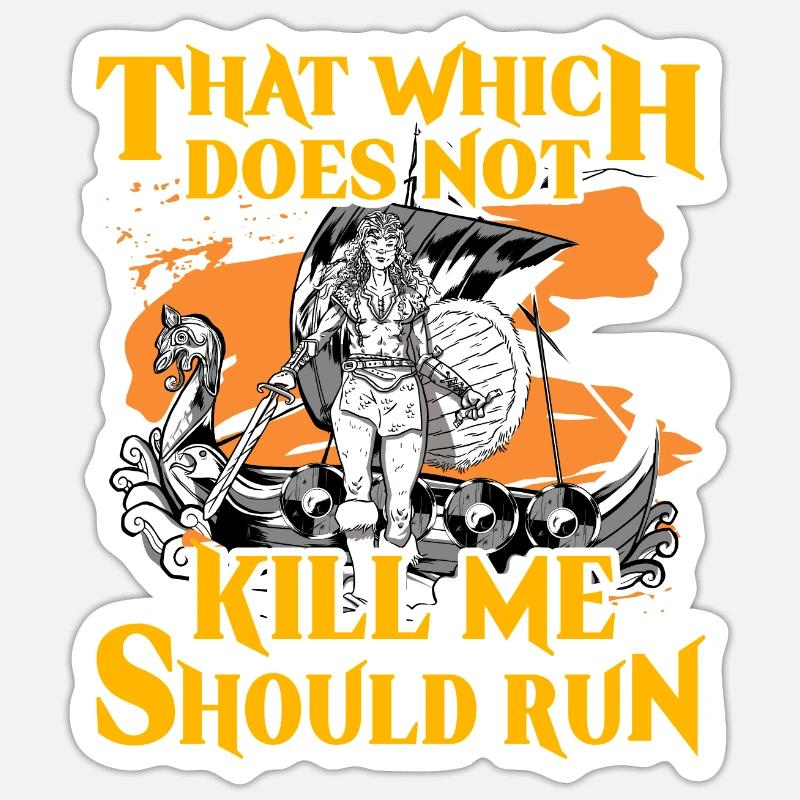 That which does not kill me should run Sticker size S (10 x 10 cm)