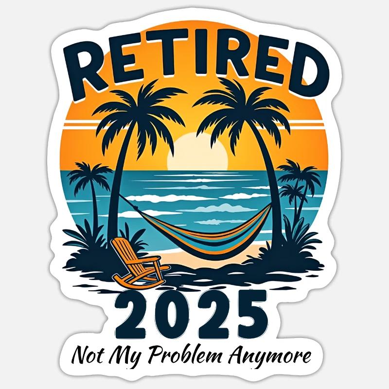 Retired 2025 Not My Problem Anymore Summer Vibes - Sticker Größe S (10 x 10 cm) - Mattweiß