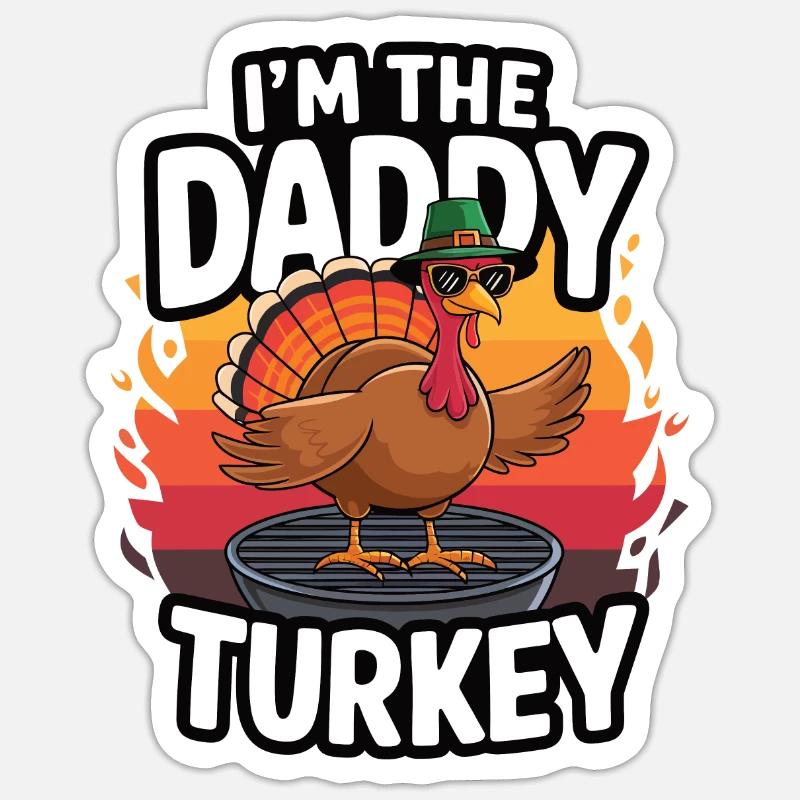 Daddy Turkey Thanksgiving - Sticker Größe S (10 x 10 cm) - Mattweiß