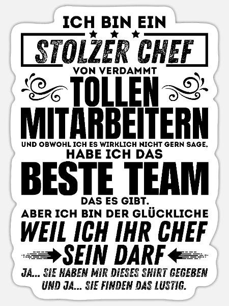 stolzer Chef von verdammt naiven Mitarbeitern - Sticker Größe S (10 x 10 cm) - Mattweiß