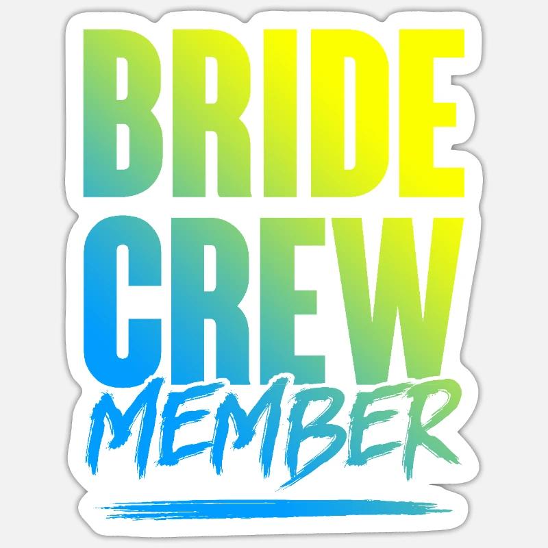 Bride Crew - Sticker size S (10 x 10 cm) - white matte