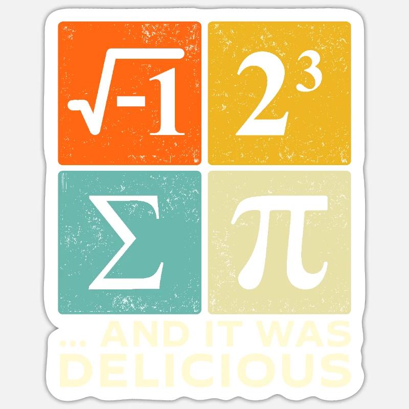 I Ate Some Pie - Funny Math and Pi Day - Sticker size S (10 x 10 cm) - white matte