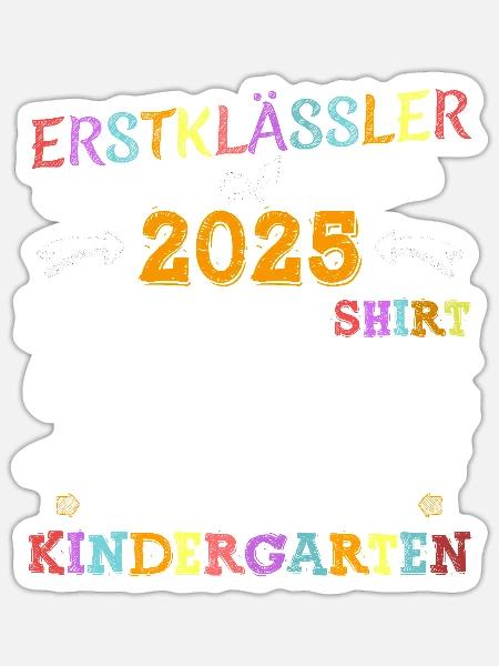 Schulkind 2025 Einschulung Erstklässler - Sticker Größe S (10 x 10 cm) - Mattweiß