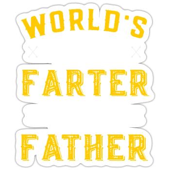 Worlds best Farter I mean - Vatertag Geburtstag - Sticker Größe S (10 x 10 cm) - Mattweiß - Vorne