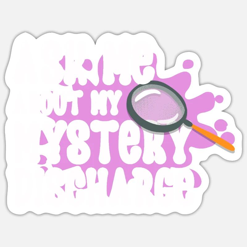 Ask me about my mysterious exit Sticker size S (10 x 10 cm)