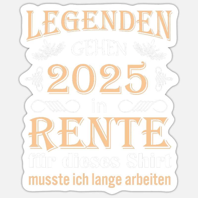 Rente 2025 Ruhestand Geschenk Idee - Sticker Größe S (10 x 10 cm) - Mattweiß