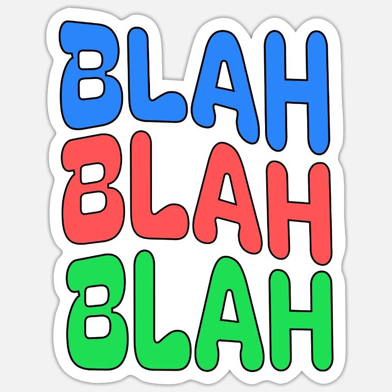 BLAH BLAH BLAH Déclaration colorée Sticker taille S (10 x 10 cm)