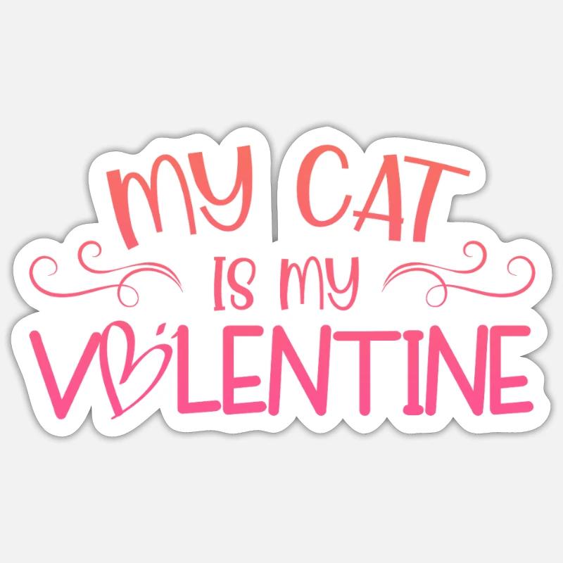 Mon chat est mon Valentin - Sticker taille S (10 x 10 cm) - blanc mat