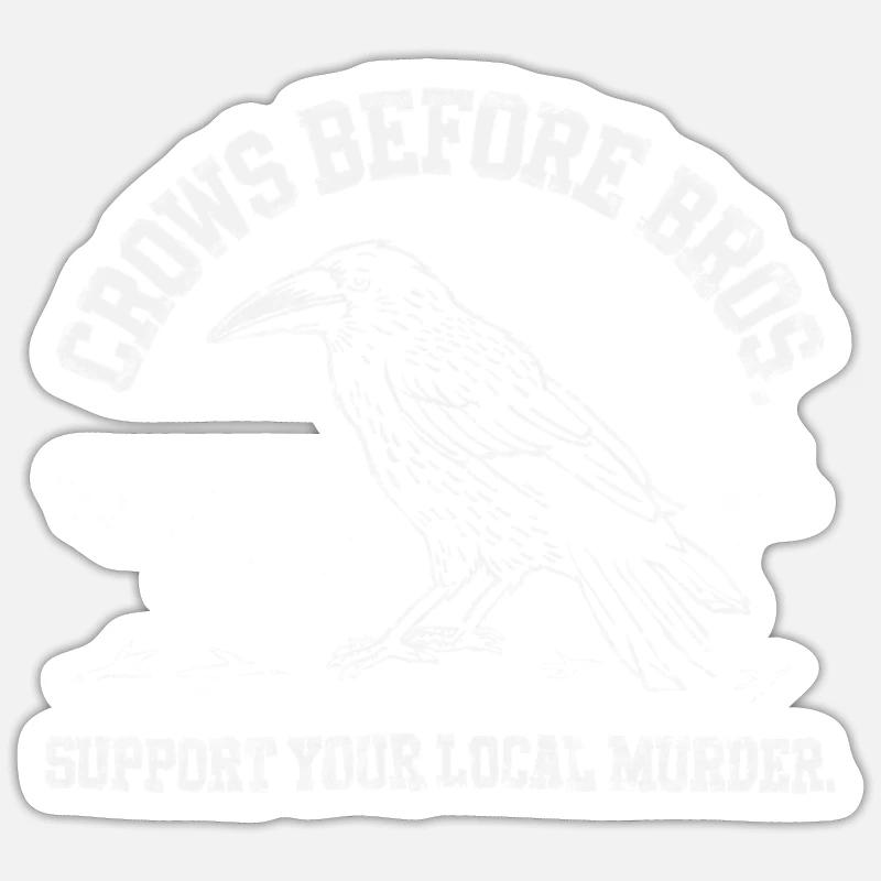 Crows before bros Sticker size S (10 x 10 cm)