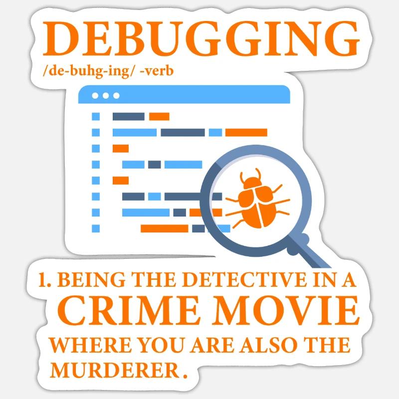 Debuggen Sticker Größe S (10 x 10 cm)