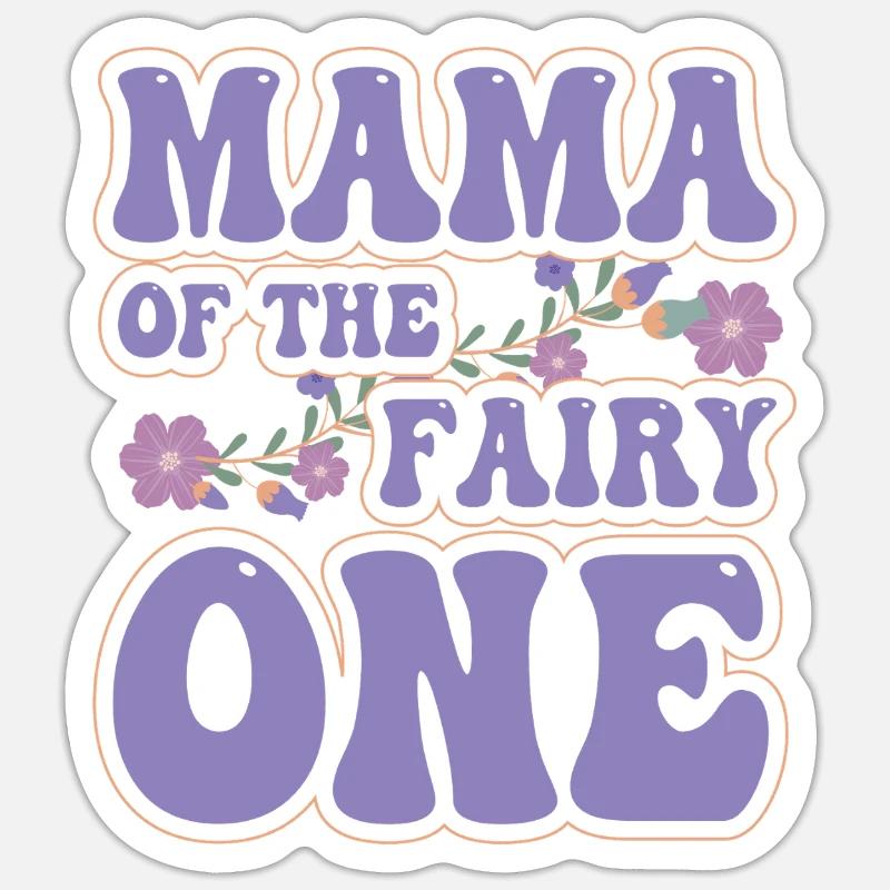 Mama der Fee Eins Sticker Größe S (10 x 10 cm)