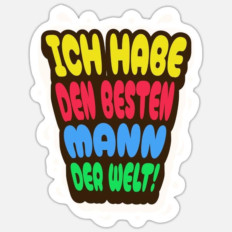 Ich habe den besten Mann der Welt - Sticker Größe S (10 x 10 cm) - Mattweiß