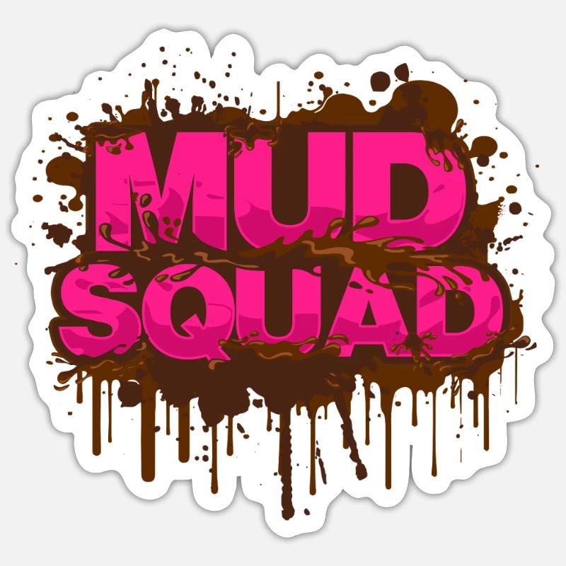 Mud squad Schlammlauf Mud Run Muddy Race Sticker size S (10 x 10 cm)