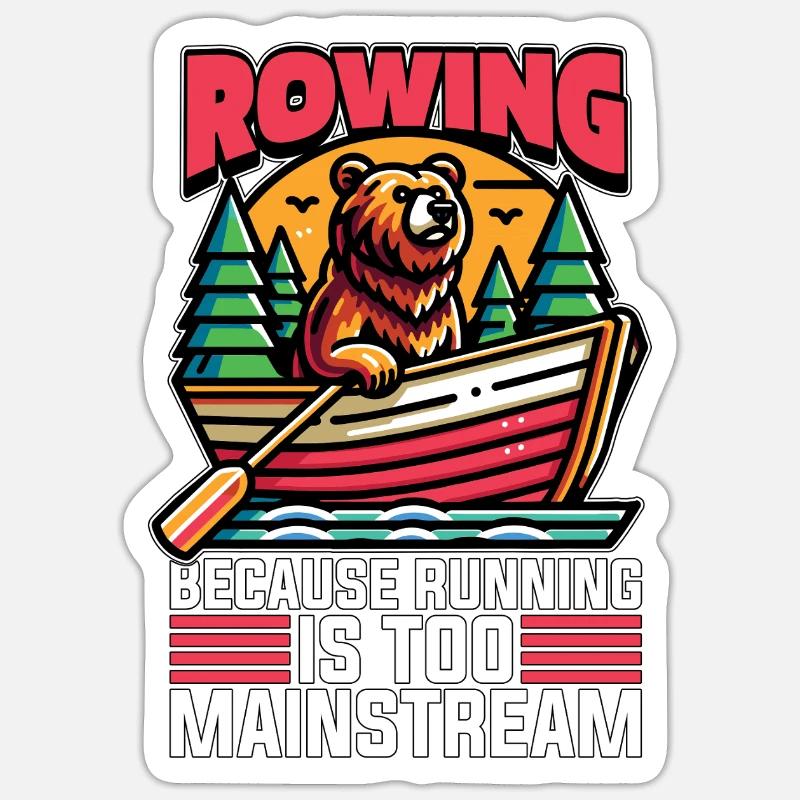 Rowing Because Running Is Too Mainstream Paddling Sticker size S (10 x 10 cm)