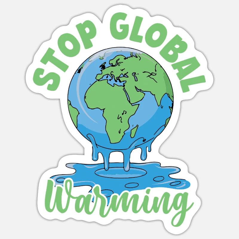 Stop Global Warming Sticker size S (10 x 10 cm)