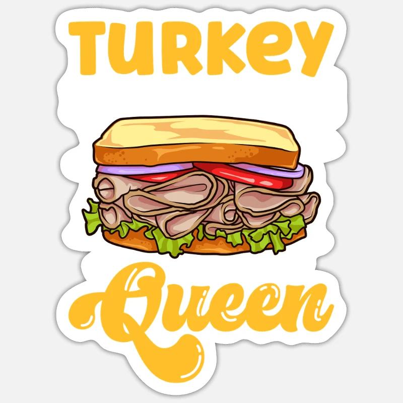 Turkey Sandwich Queen - Sticker Größe S (10 x 10 cm) - Mattweiß
