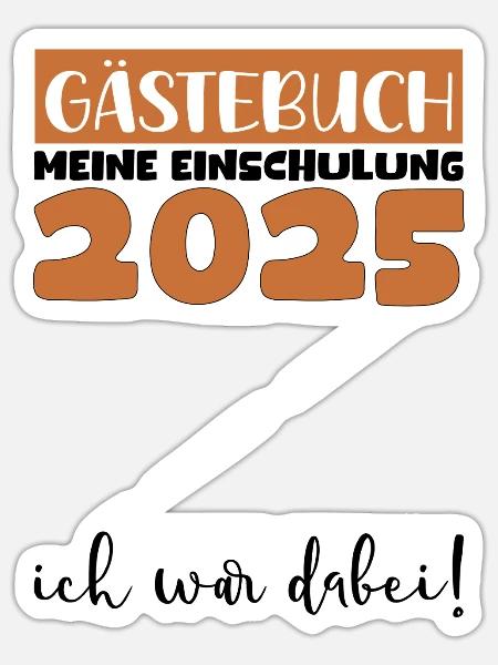 Gästebuch Einschulung 2025 Junge Mädchen Schulkind - Sticker Größe S (10 x 10 cm) - Mattweiß