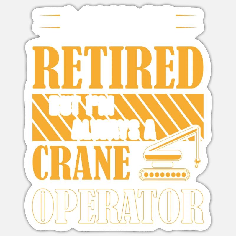 Kranführer Kran Sticker Größe S (10 x 10 cm)