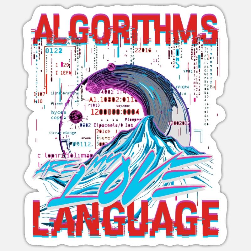 Computerlinguist Algorithms Are My Love Language Sticker Größe S (10 x 10 cm)