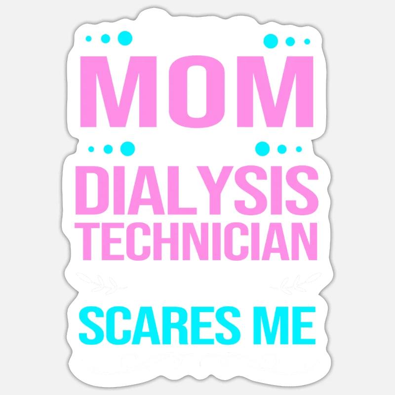 Dialysis Technician Sticker size S (10 x 10 cm)