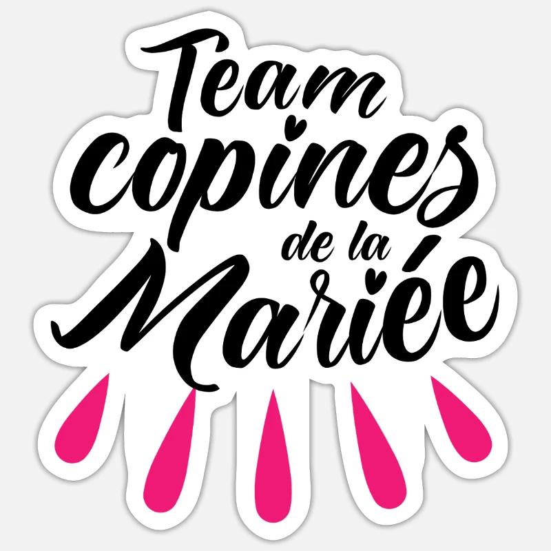 Team Copines de la Mariée EVJF Bride équipe Future Sticker taille S (10 x 10 cm)