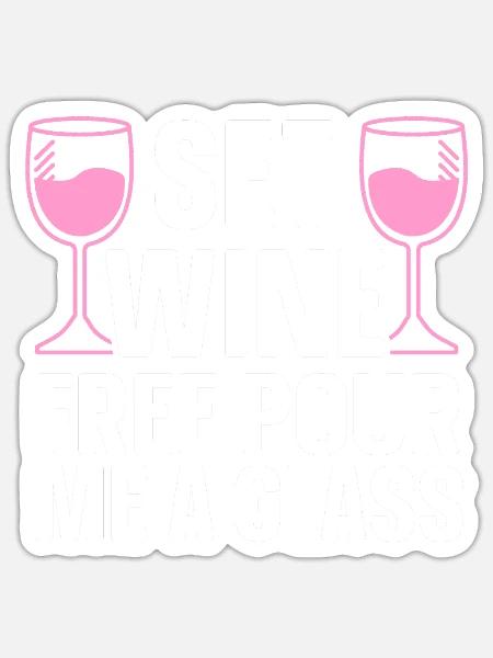 Wine Tasting Funny Wine Lover - Sticker Größe S (10 x 10 cm) - Mattweiß