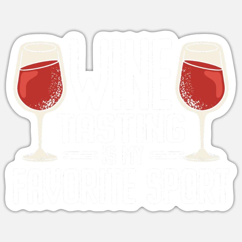 Wine Tasting Funny Wine Lover - Sticker Größe S (10 x 10 cm) - Mattweiß