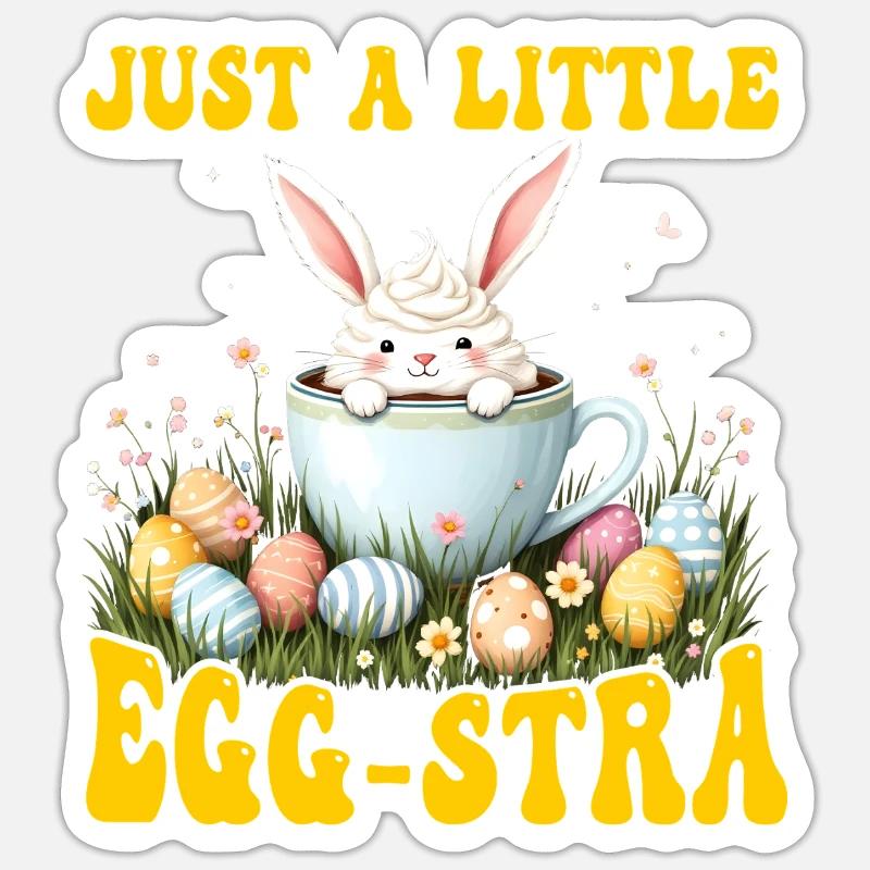 Nur ein bisschen Egg-stra Sticker Größe S (10 x 10 cm)