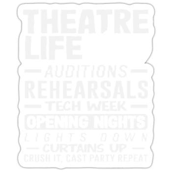 Musical Lover Theater Life Curtain Up - Sticker size S (10 x 10 cm) - white matte - Front