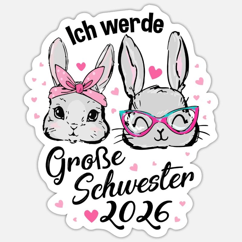 Ich Werde Große Schwester 2026 Hasen Geschwister - Sticker Größe S (10 x 10 cm) - Mattweiß