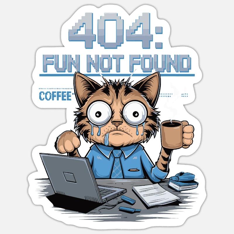 404 Fun Not Found - Funny Cat Coffee Work Meme Sticker size S (10 x 10 cm)