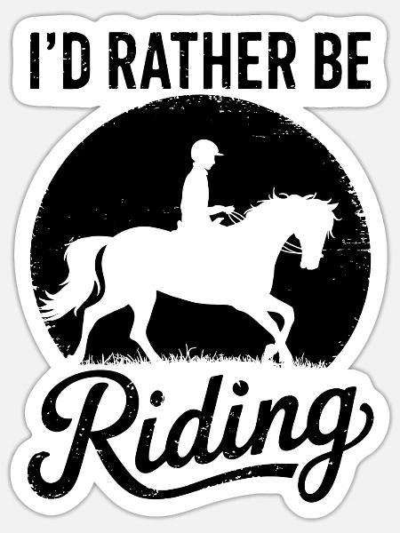 Pferde Spruch Reitsport Lustiges Pferde Geschenk - Sticker Größe S (10 x 10 cm) - Mattweiß